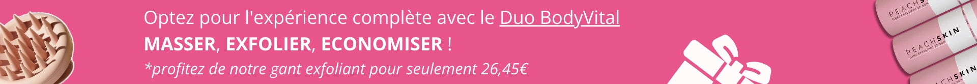 Image du duo incontournable pour une peau et des cheveux parfaits : le gant exfoliant en soie PEACHSKIN et la brosse exfoliante cuir chevelu. Ce duo puissant élimine les cellules mortes, révèle une peau douce et éclatante, tout en stimulant le cuir chevelu pour des cheveux plus sains, brillants et volumineux. Offrez à votre corps et à vos cheveux l’exfoliation ultime.